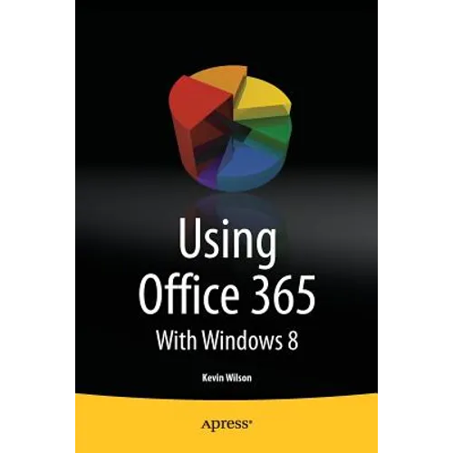 Using Office 365: With Windows 8