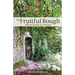 The Fruitful Bough: Affirming Biblical Manhood