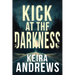 Kick at the Darkness