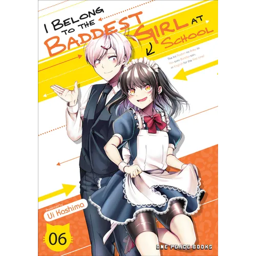 I Belong to the Baddest Girl at School Volume 6