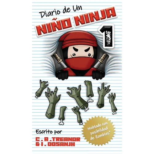 Diario de Un Niño Ninja 1: Nublado con posibilidad de Zombies