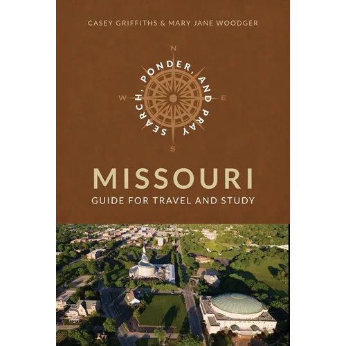 Search, Ponder, and Pray Missouri Church History Sites