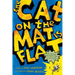 The Cat on the Mat is Flat