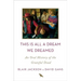 This Is All a Dream We Dreamed: An Oral History of the Grateful Dead