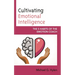 Cultivating Emotional Intelligence: The 5 Habits of the Emotion Coach