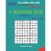 400 classic Killer sudoku 9 x 9 VERY HARD + BONUS 250 Hidoku puzzles: Sudoku with VERY HARD levels puzzles and a Hidoku 9 x 9 very hard levels
