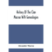 History Of The Clan Macrae With Genealogies