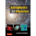 Astrophysics for Physicists