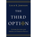 The Third Option: Covert Action and American Foreign Policy