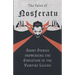 The Tales of Nosferatu - Short Stories showcasing the Evolution of the Vampire Legend