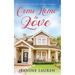 Come Home to Love
