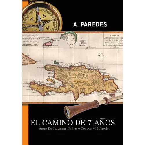 El Camino de Siete Anos