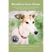 Brooklyn Goes Home: The Rise and Fall of American Greyhound Racing and the Dog That Inspired a Movement