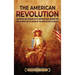 The American Revolution: An Enthralling Overview of the American Revolutionary War and Its Impact on the History of the United States of Americ
