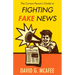The Curious Person's Guide to Fighting Fake News