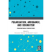 Polarisation, Arrogance, and Dogmatism: Philosophical Perspectives