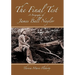 The Final Test - A Biography of James Ball Naylor
