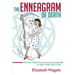 The Enneagram of Death: Helpful insights by the 9 types of people on grief, fear, and dying.