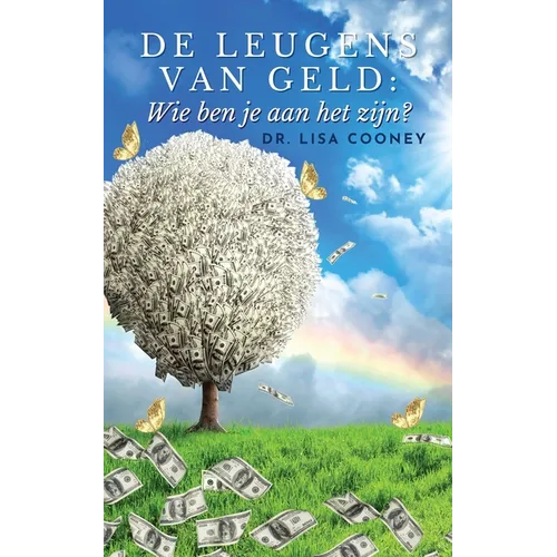 De Leugens Van Geld: Wie ben je aan het zijn?