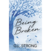 Being Broken: Book Two of the Magnolia Series