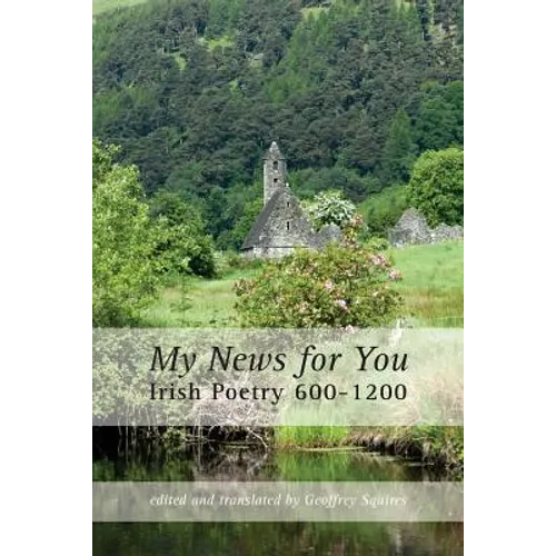 My News for You: Irish Poetry 600-1200