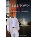 Small Town With a Big City Disease