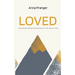 Loved: A Mountain-Moving Encounter with the God of Love