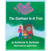 The Elephant In A Tree
