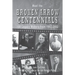 Meet the BROKEN ARROW CENTENNIALS: 100 Legacy Makers from 1902-2002