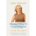 Strong Clear & Unapologetic: Mid-Life Reimagined