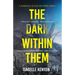The Dark Within Them