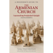 A Beginner's Guide to the Armenian Church: Հայաստանեայց Առա&