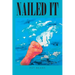 Nailed It: An Artists's Unique View of the Bible