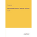Mathematical Questions, with their Solutions: Vol. XV