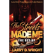 The Streets Made Me 3