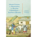 Johann Cornies, the Mennonites, and Russian Colonialism in Southern Ukraine