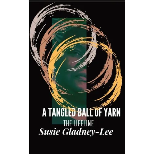 A Tangled Ball of Yarn: The Lifeline