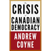 The Crisis of Canadian Democracy