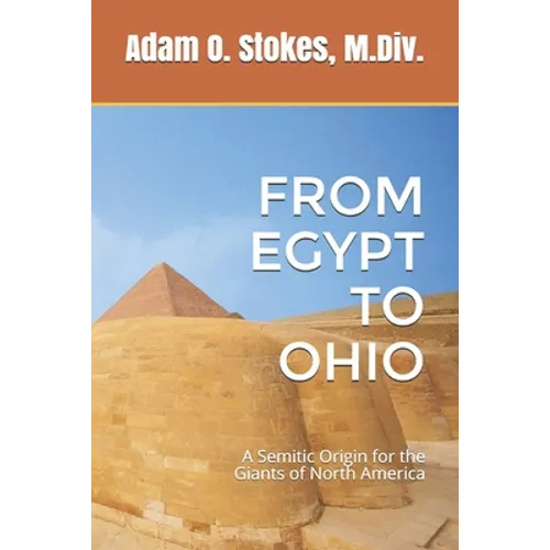 From Egypt to Ohio: A Semitic Origin for the Giants of North America
