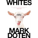 Whites: Stories