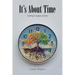 It's About Time: Leaving A Legacy of Love