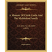 A Memoir Of Chirk Castle And The Myddelton Family: A.D. 1011 To A.D. 1859 (1859)
