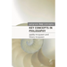 Key Concepts in Philosophy