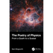 The Poetry of Physics: From a Quark to a Quasar