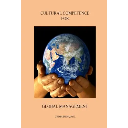 Cultural Competence for Global Management