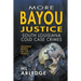 More Bayou Justice