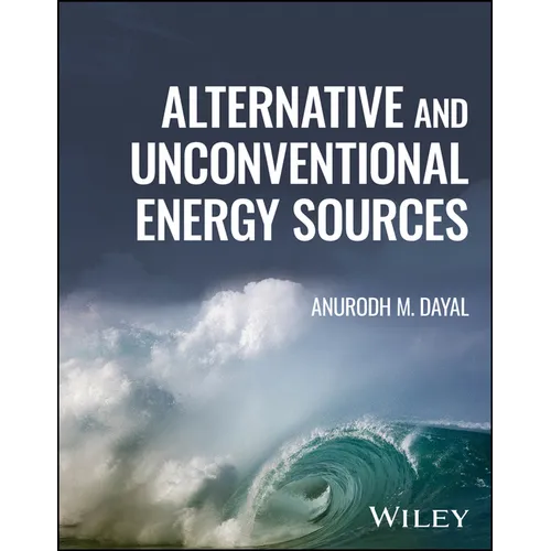 Alternative and Unconventional Energy Sources