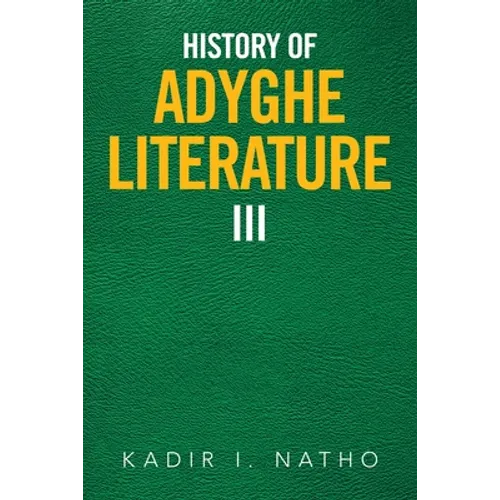 History of Adyghe Literature Iii
