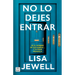 No Lo Dejes Entrar: Es El Hombre de Tus Sueños... Y Tu Peor Pesadilla (Novela) / Don't Let Him in (a Novel)