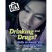 Drinking and Drugs?: Skills to Avoid 'em and Stay Cool